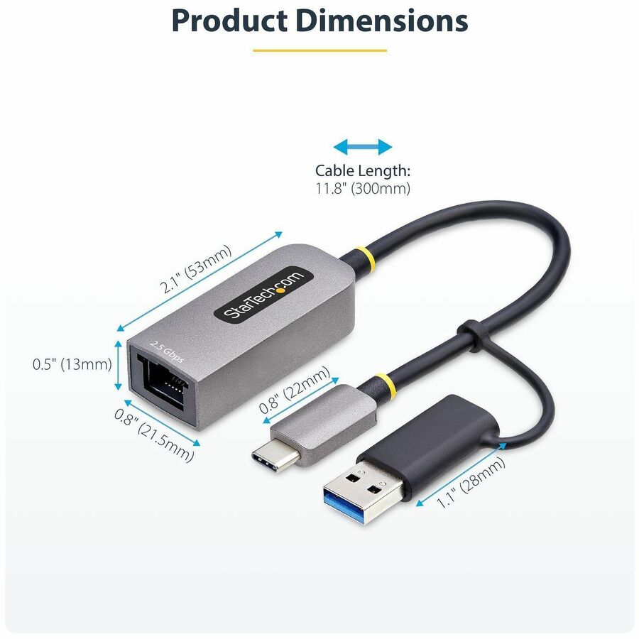 StarTech.com 2.5GbE USB-C to Ethernet Adapter with USB-A Converter, NBASE-T NIC, USB 3.0 Type-C 2.5/1G Multi Speed Network, USB 3.1 RJ45 StarTech.com 2.5GbE USB-C to Ethernet Adapter with USB-A Converter, NBASE-T NIC, USB 3.0 Type-C 2.5/1G Multi Speed Network, USB 3.1 RJ45